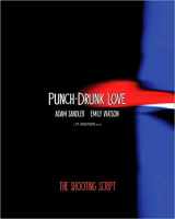 9781557045683-1557045682-Punch-Drunk Love: The Shooting Script