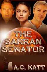 9781530061365-1530061369-The Sarran Senator