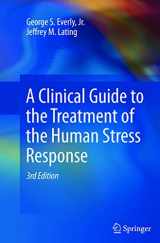 9781489989536-1489989536-A Clinical Guide to the Treatment of the Human Stress Response
