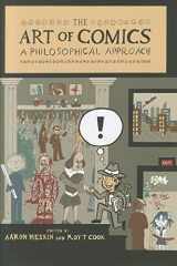 9781444334647-1444334646-The Art of Comics: A Philosophical Approach
