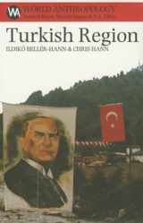 9780933452718-0933452713-Turkish Region: State, Market & Social Identities on the East Black Sea Coast (World Anthropology (Paperback SAR Press))
