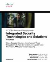 9781587147067-1587147068-Integrated Security Technologies and Solutions - Volume I: Cisco Security Solutions for Advanced Threat Protection with Next Generation Firewall, ... Security (CCIE Professional Development)