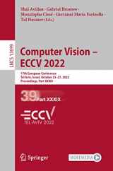 9783031198410-3031198417-Computer Vision – ECCV 2022: 17th European Conference, Tel Aviv, Israel, October 23–27, 2022, Proceedings, Part XXXIX (Lecture Notes in Computer Science)