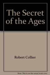9780912576190-0912576197-The Secret of the Ages