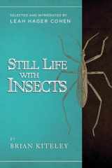 9781940436203-1940436206-Still Life with Insects