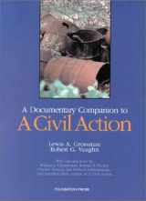 9781566627825-1566627826-A Documentary Companion to a Civil Action: Wi Notes, Comments, and Questions