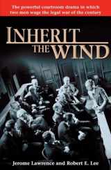 9780345501035-0345501039-Inherit the Wind: The Powerful Courtroom Drama in which Two Men Wage the Legal War of the Century