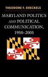 9780739114148-073911414X-Maryland Politics and Political Communication, 1950-2005 (Lexington Studies in Political Communication)