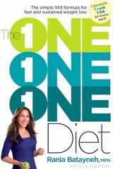 9781623360320-1623360323-The One One One Diet: The Simple 1:1:1 Formula for Fast and Sustained Weight Loss