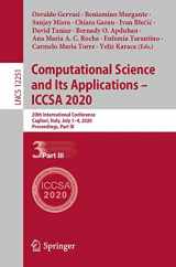9783030588076-3030588076-Computational Science and Its Applications – ICCSA 2020: 20th International Conference, Cagliari, Italy, July 1–4, 2020, Proceedings, Part III (Lecture Notes in Computer Science, 12251)