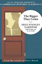 9781613163566-1613163568-The Bigger They Come: A Cool and Lam Mystery (An American Mystery Classic)