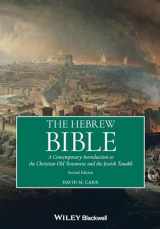 9781119636670-1119636671-The Hebrew Bible: A Contemporary Introduction to the Christian Old Testament and the Jewish Tanakh