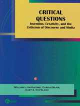 9780072875232-0072875232-Critical Questions: Invention, Creativity, and the Criticism of Discourse and Media
