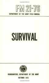 9780967512396-0967512395-US Army Survival Manual: FM 21-76