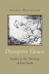 9780802849403-0802849407-Disruptive Grace: Studies in the Theology of Karl Barth