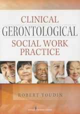 9780826129895-0826129897-Clinical Gerontological Social Work Practice