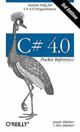 9781449394011-1449394019-C# 4.0 Pocket Reference: Instant Help for C# 4.0 Programmers