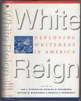 9780312177164-031217716X-White Reign: Deploying Whiteness in America