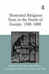 9781409467519-1409467511-Illustrated Religious Texts in the North of Europe, 1500-1800
