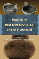 9780813061665-0813061660-Rethinking Moundville and Its Hinterland (Florida Museum of Natural History: Ripley P. Bullen Series)