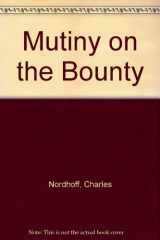 9780606128544-0606128549-Mutiny on the Bounty