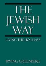 9780765760272-0765760274-The Jewish Way: Living the Holidays