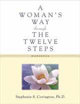 9781568385228-1568385226-A Woman's Way through the Twelve Steps Workbook