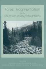 9780870815416-0870815415-Forest Fragmentation in the Southern Rocky Mountains