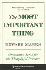 9780231153683-0231153686-The Most Important Thing: Uncommon Sense for the Thoughtful Investor (Columbia Business School Publishing)