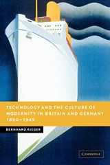 9780521093149-0521093147-Technology and the Culture of Modernity in Britain and Germany, 1890–1945 (New Studies in European History)