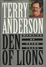 9780517593011-0517593017-Den of Lions: Memoirs of Seven Years
