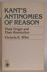 9780819123466-0819123463-Kant's Antinomies of Reason