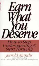 9780553572223-0553572229-Earn What You Deserve: How to Stop Underearning & Start Thriving