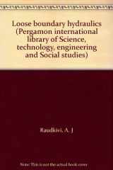 9780080187723-0080187722-Loose boundary hydraulics (Pergamon international library of Science, technology, engineering and Social studies)
