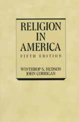 9780023578304-0023578300-Religion in America: An Historical Account of the Development of American Religious Life