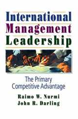 9780789000903-0789000903-International Management Leadership: The Primary Competitive Advantage