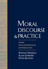 9780195096699-019509669X-Moral Discourse and Practice: Some Philosophical Approaches