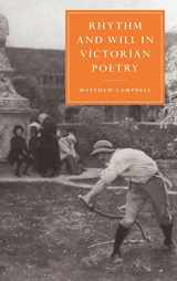 9780521642958-0521642957-Rhythm and Will in Victorian Poetry (Cambridge Studies in Nineteenth-Century Literature and Culture, Series Number 22)