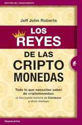 9788416997497-8416997497-Los reyes de las criptomonedas: Todo lo que necesitas saber de criptomonedas: la fascinante historia de Coinbase y otras startups (Spanish Edition)