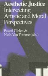 9789078088868-9078088869-Aesthetic Justice: Intersecting Artistic and Moral Perspectives