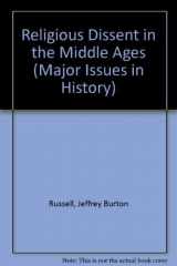 9780471745556-0471745553-Religious dissent in the Middle Ages (Major issues in history)