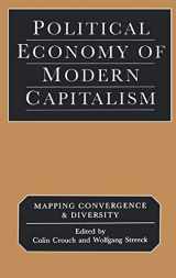 9780761956525-0761956522-Political Economy of Modern Capitalism: Mapping Convergence and Diversity