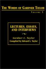 9780817013523-0817013520-Lectures, Essays, and Interviews: The Words of Gardner Taylor, Volume 5