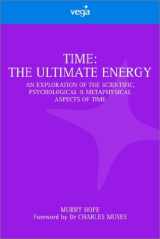 9781843332619-1843332612-Time: The Ultimate Energy
