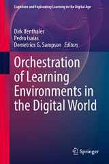 9783030909437-3030909433-Orchestration of Learning Environments in the Digital World (Cognition and Exploratory Learning in the Digital Age)