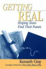 9780761975151-0761975152-Getting Real: Helping Teens Find Their Future