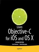 9781430241881-1430241888-Learn Objective-C on the Mac: For OS X and iOS