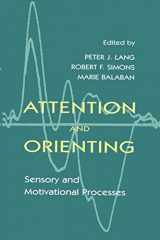 9780805820898-0805820892-Attention and Orienting: Sensory and Motivational Processes