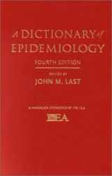 9780195141689-0195141687-A Dictionary of Epidemiology (Handbooks Sponsored by the IEA and WHO)