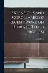 9781017734331-101773433X-Extensions and Corollaries of Recent Work on Hilbert's Tenth Problem